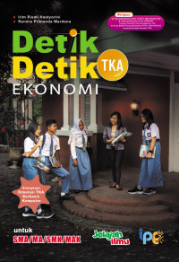 Detik-Detik TKA Ekonomi untuk SMA/MA/SMK/MAK