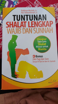 Tuntunan Shalat Lengkap Wajib dan Sunnah