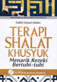 Terapi Shalat Khusyuk Menarik Rezeki Bertubi-tubi