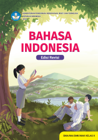 Bahasa Indonesia Kelas X