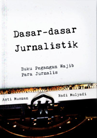 Dasar-Dasar Jurnalistik