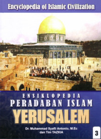 Ensiklopedia Peradaban Islam Yarusalem Jilid 3