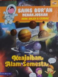 Sains Qur'an Menakjubkan Anak Saleh & Cerdas: Keajaiban Alam Semesta