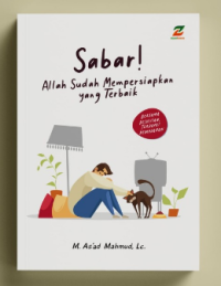 Sabar! Allah Sudah Mempersiapkan yang Terbaik
