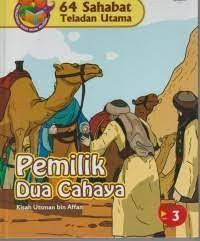 64 Sahabat Teladan Utama: Pemilik Dua Cahaya