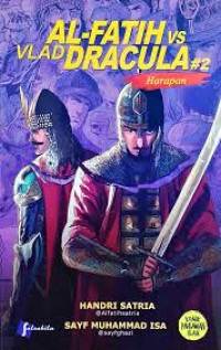 Al-Fatih vs Vlad Dracula #2: Harapan