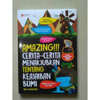 Amazing!!! Cerita-cerita Menakjubkan Tentang Keajaiban Bumi