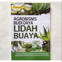Argobisnis Budi Daya Lidah Buaya