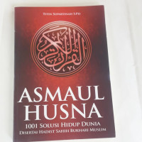 Asmaul Husna 1001 Solusi Hidup