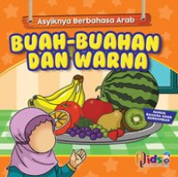 Asyiknya Berbahasa Arab: Buah-buahan dan Warna