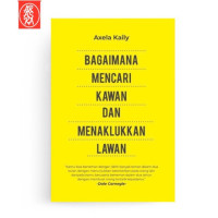 Bagaimana mencari kawan dan menaklukan Lawan