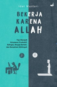 Bekerja Karena Allah