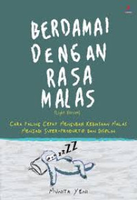 Berdamai dengan Rasa Malas