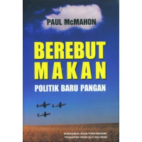 Berebut Makan Politik Baru Pangan