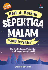 Berkah-Berkah Sepertiga Malam Yang Terakhir