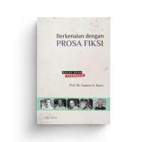 Berkenalan Dengan Prosa Fiksi