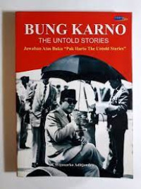 Bung Karno The Untold Stories