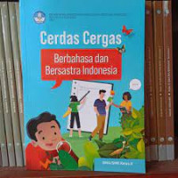 Cerdas Cergas Berbahasa dan Bersastra Indonesia untuk SMA/SMK Kelas X