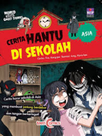 Cerita Hantu Di Sekolah: Asia