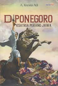 Diponegoro Ksatria Perang Jawa