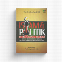 Islam Dan Politik Di Indonesia Terkini