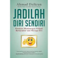 Jadilah Diri Sendiri