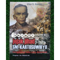 Jejak Jihad SM Kartosuwiryo