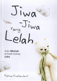 Jiwa-Jiwa Yang Lelah
