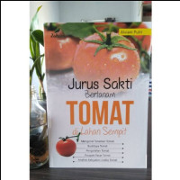 Jurus Sakti Bertanam Tomat di Lahan Sempit