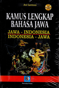 Kamus Lengkap Bahasa Jawa Jawa - Indonesia Indonesia-Jawa