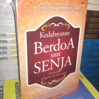 Kedahsyatan Berdoa Saat Senja