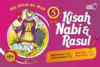 Kisah Nabi dan Rasul Jilid 5