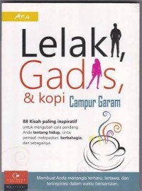 Lelaki, Gadis, dan Kopi Campur Garam