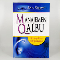 Manajemen qolbu melumpuhkan senjata syetan