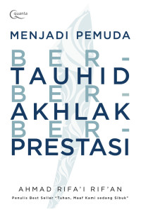 Menjadi Pemuda Bertauhid Berakhlak Berprestasi
