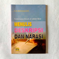 Menulis Deskripsi dan Narasi