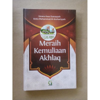 Meraih Kemuliaan Akhlaq