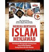 Mereka Bertanya Islam Menjawab