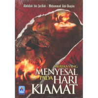 Mereka yang Menyesal Pada Hari Kiamat