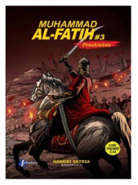 Muhammad Al-Fatih: Penaklukan