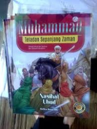 Muhammad Teladan Sepanjang Zaman: Nasihat Uhud