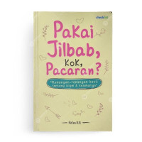 Pakai Jilbab, Kok, Pacaran?