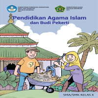 Pendidikan Agama Islam dan Budi Pekerti untuk SMA/SMK Kelas X