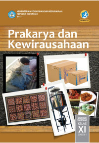 Prakarya dan Kewirausahaan untuk SMA/SMK Kelas XI Semester 1