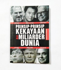 Prinsip - prinsip kekayaan ala miliader Dunia