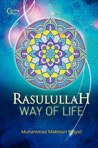 Rasulullah Way Of Life