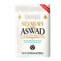 Sejarah Hajar Aswad Dan Maqam Ibrahim