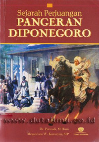 Sejarah perjuangan Pangeran Diponegoro
