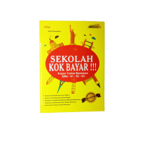 Sekolah Kok Bayar!!!