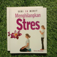 Seri 10 Menit Menghilangkan Stres